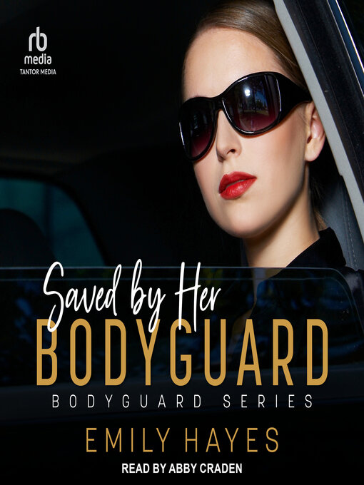 Title details for Saved by her Bodyguard by Emily Hayes - Available